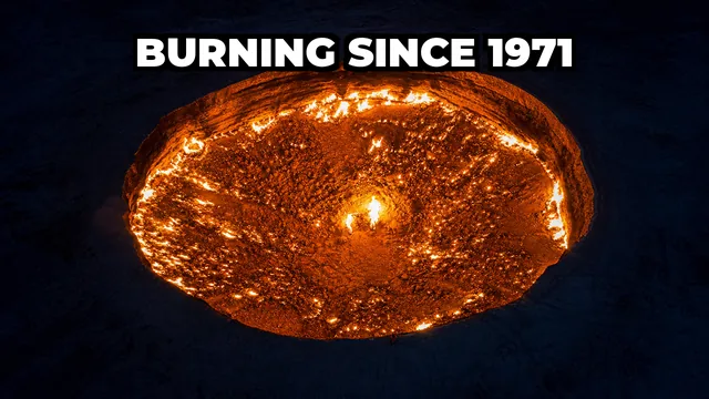 What Is the Door to Hell and Why Has It Been Burning for 50 Years?