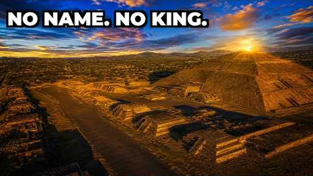 Why Does Teotihuacan Have No Known Name, Rulers, or Records?